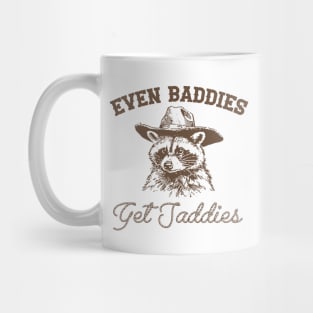 Raccoon Even Baddies Get Saddies Shirt, Funny Cowboy Racoon Mug